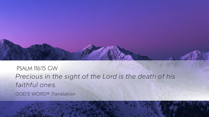 Psalm 116:15 GW Bible Verse Image