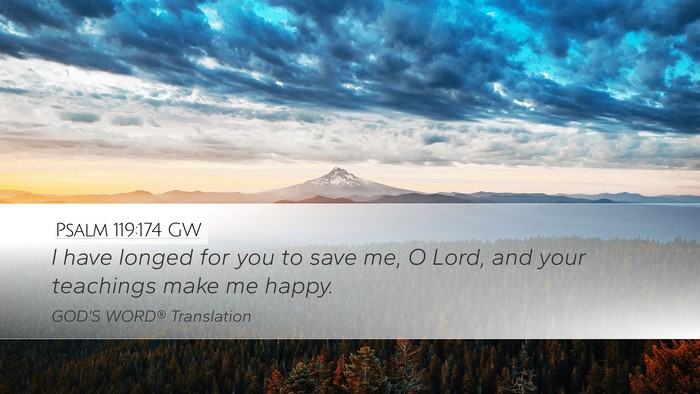 Psalm 119:174 GW Bible Verse Image
