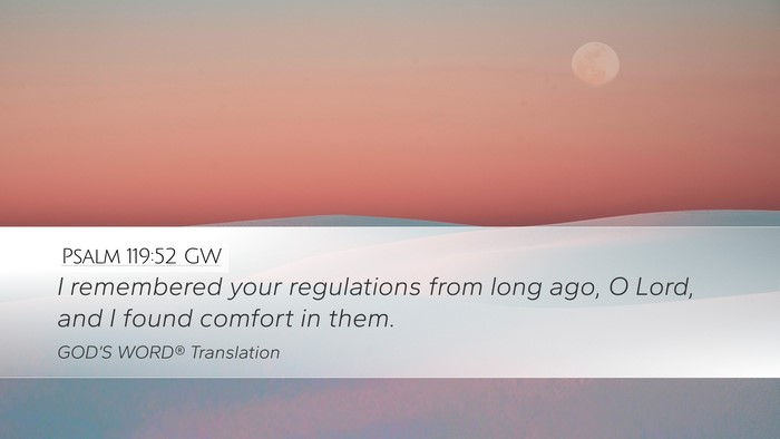 Psalm 119:52 GW Desktop Wallpaper - I remembered your regulations from long ago, O - Desktop Bible Verse Wallpaper