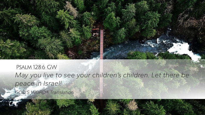 Psalm 128:6 GW Bible Verse Image
