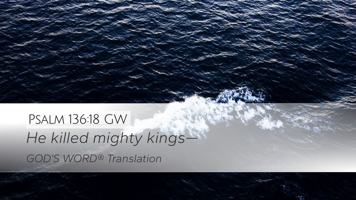 Psalm 136:18 GW Bible Verse Image