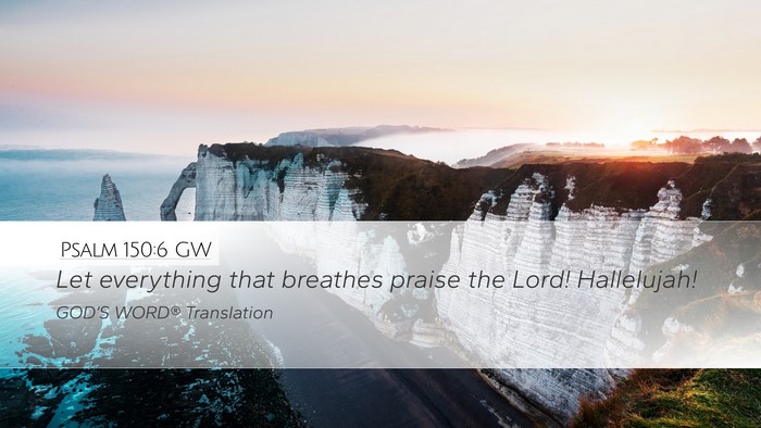 Psalm 150:6 GW Bible Verse Image