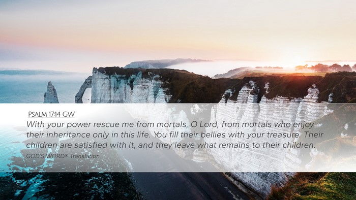 Psalm 17:14 GW Bible Verse Image