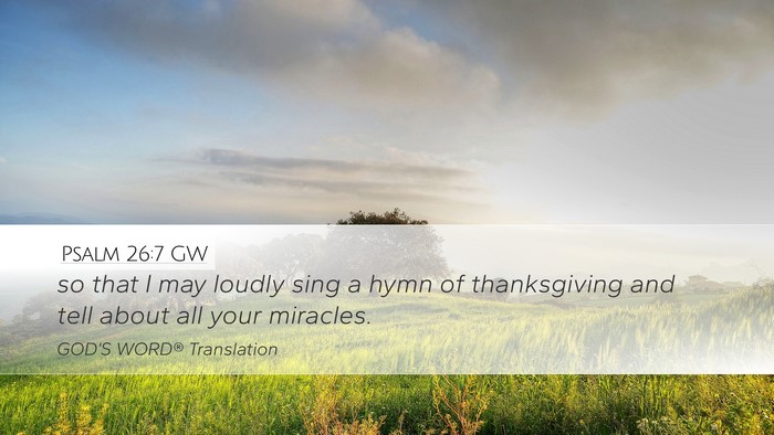 Psalm 26:7 GW Bible Verse Image