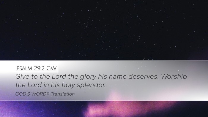 Psalm 29:2 GW Bible Verse Image