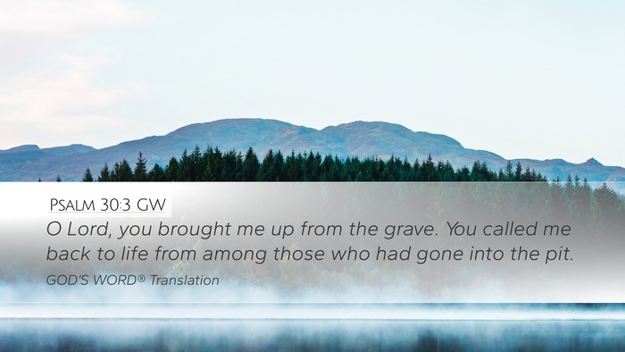 Psalm 30:3 GW Bible Verse Image