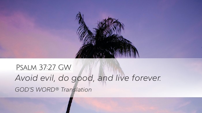 Psalm 37:27 GW Bible Verse Image