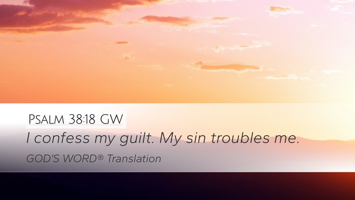 Psalm 38:18 GW Bible Verse Image