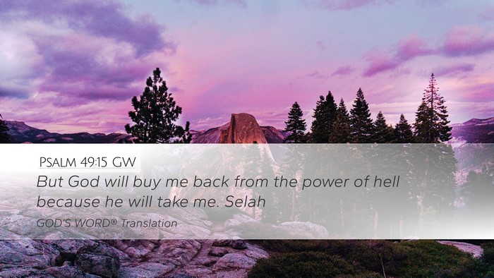 Psalm 49:15 GW Bible Verse Image