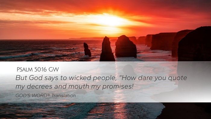 Psalm 50:16 GW Bible Verse Image