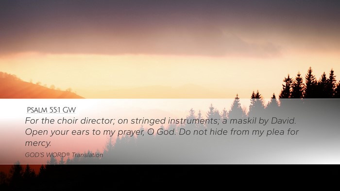 Psalm 55:1 GW Bible Verse Image