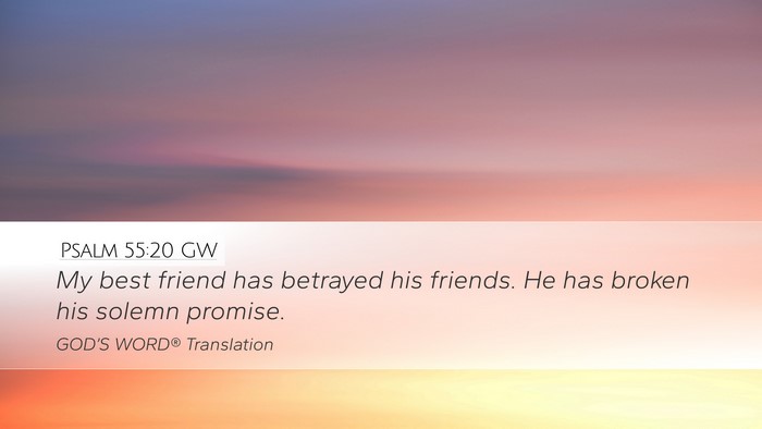 Psalm 55:20 GW Bible Verse Image