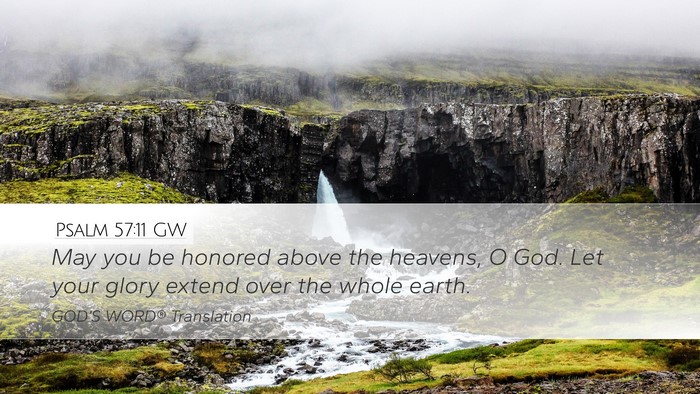 Psalm 57:11 GW Bible Verse Image