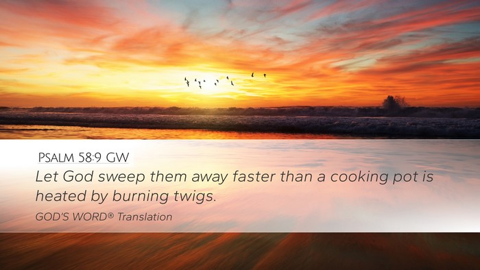Psalm 58:9 GW Bible Verse Image