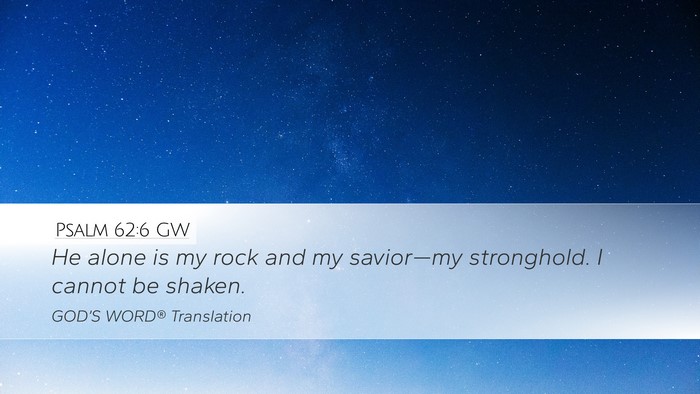 Psalm 62:6 GW Bible Verse Image