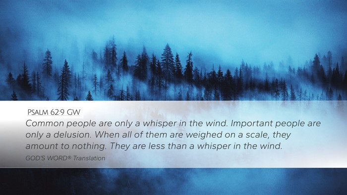 Psalm 62:9 GW Bible Verse Image