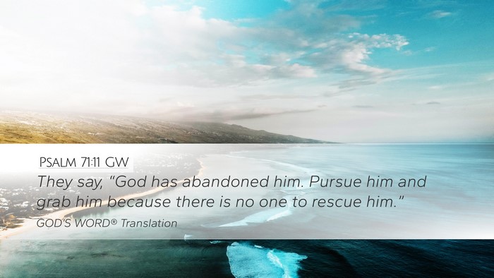 Psalm 71:11 GW Bible Verse Image