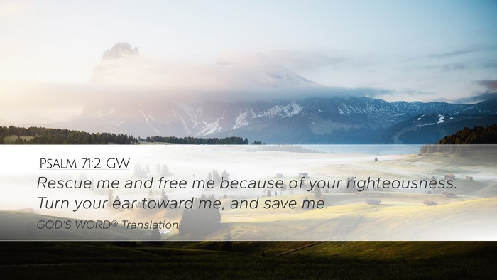 Psalm 71:2 GW Bible Verse Image