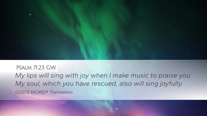 Psalm 71:23 GW Bible Verse Image