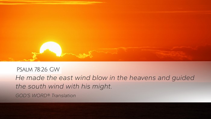 Psalm 78:26 GW Bible Verse Image