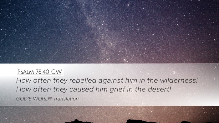Psalm 78:40 GW Bible Verse Image