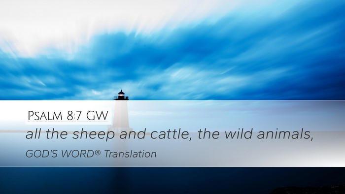 Psalm 8:7 GW Desktop Wallpaper - all the sheep and cattle, the wild - Desktop Bible Verse Wallpaper