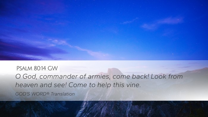 Psalm 80:14 GW Bible Verse Image