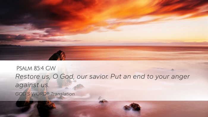 Psalm 85:4 GW Bible Verse Image