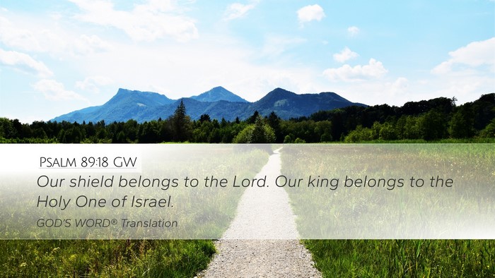Psalm 89:18 GW Bible Verse Image