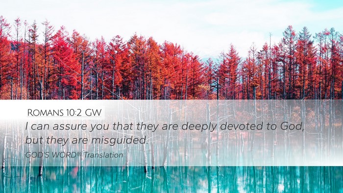Romans 10:2 GW Bible Verse Image