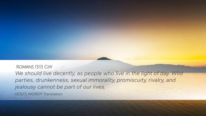 Romans 13:13 GW Bible Verse Image