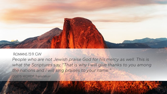 Romans 15:9 GW Bible Verse Image