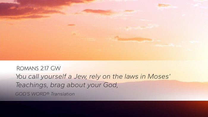 Romans 2:17 GW Bible Verse Image