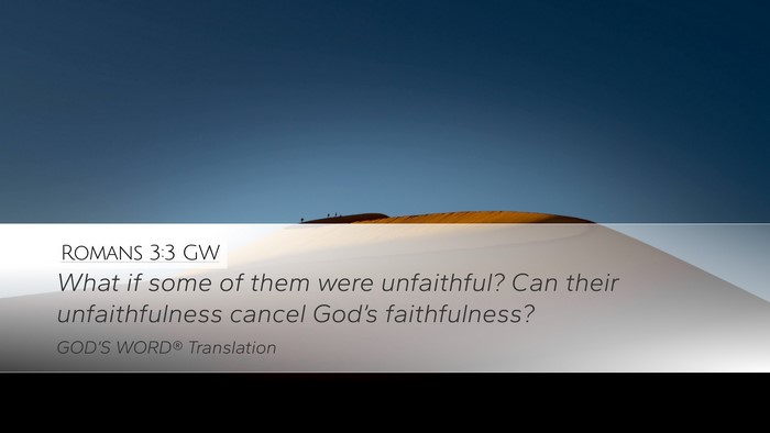 Romans 3:3 GW Bible Verse Image