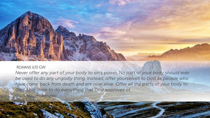 Romans 6:13 GW Bible Verse Image