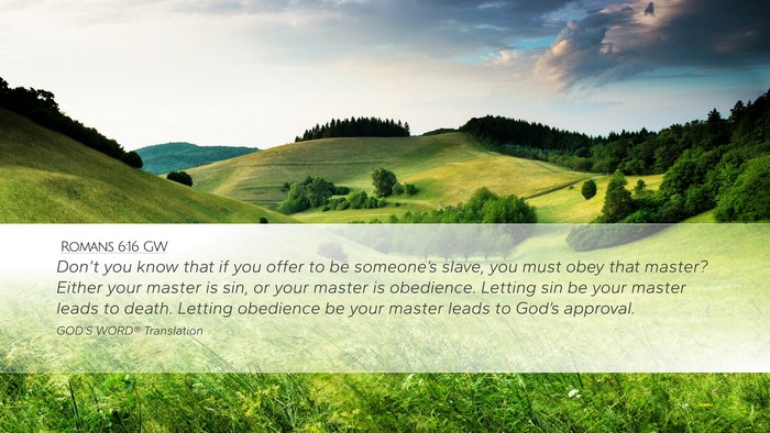 Romans 6:16 GW Bible Verse Image
