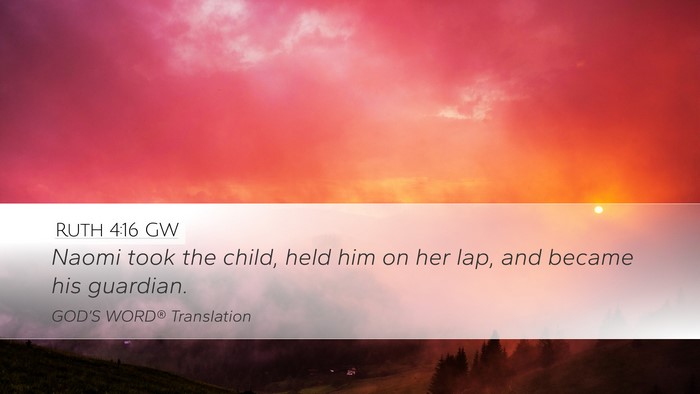 Ruth 4:16 GW Desktop Wallpaper - Naomi took the child, held him on her lap, and - Desktop Bible Verse Wallpaper