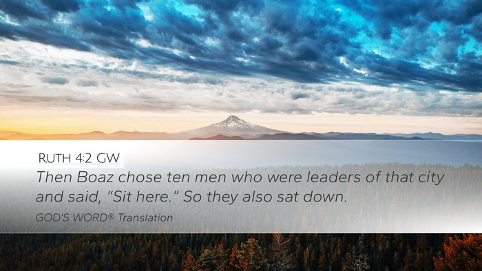 Ruth 4:2 GW Desktop Wallpaper - Then Boaz chose ten men who were leaders of that - Desktop Bible Verse Wallpaper
