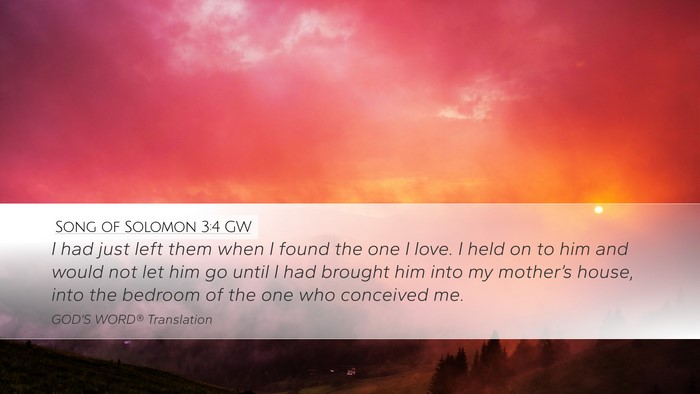 Song of Solomon 3:4 GW Bible Verse Image