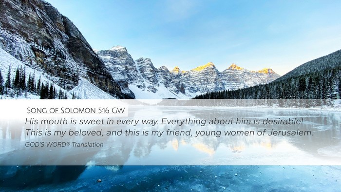 Song of Solomon 5:16 GW Bible Verse Image