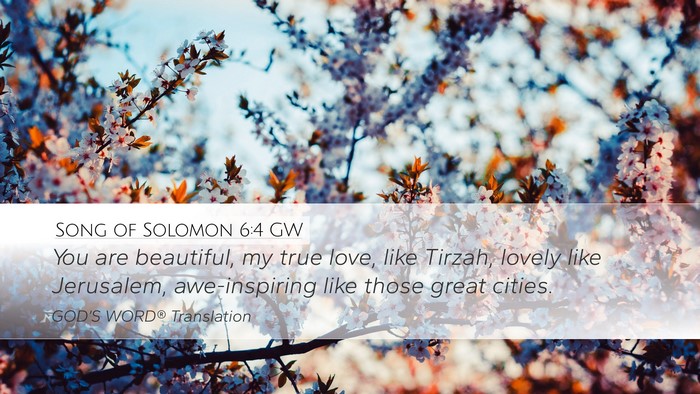 Song of Solomon 6:4 GW Bible Verse Image