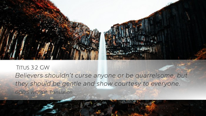 Titus 3:2 GW Bible Verse Image