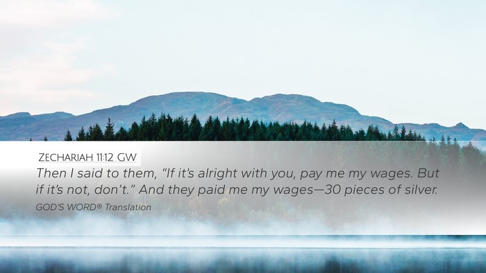 Zechariah 11:12 GW Bible Verse Image