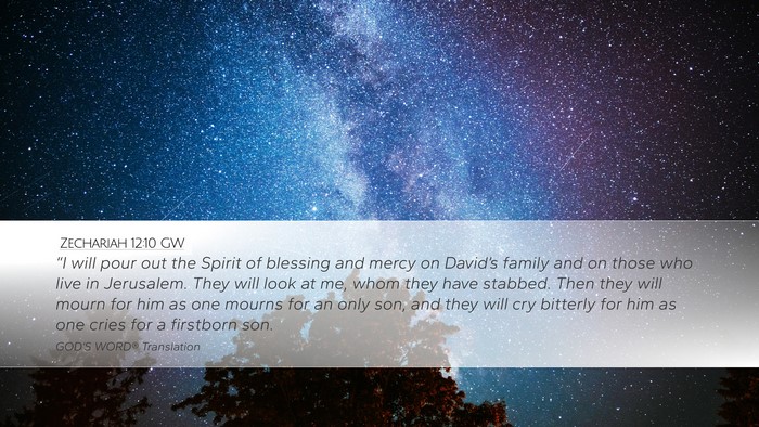 Zechariah 12:10 GW Bible Verse Image