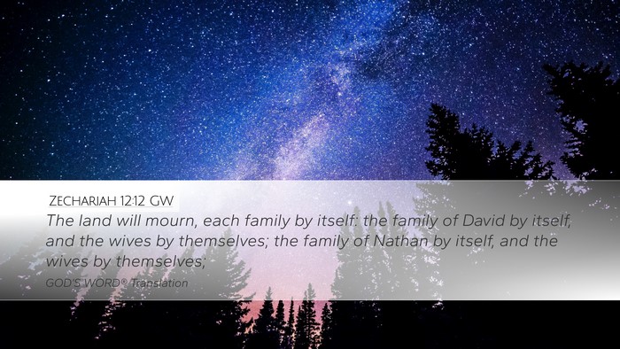 Zechariah 12:12 GW Bible Verse Image