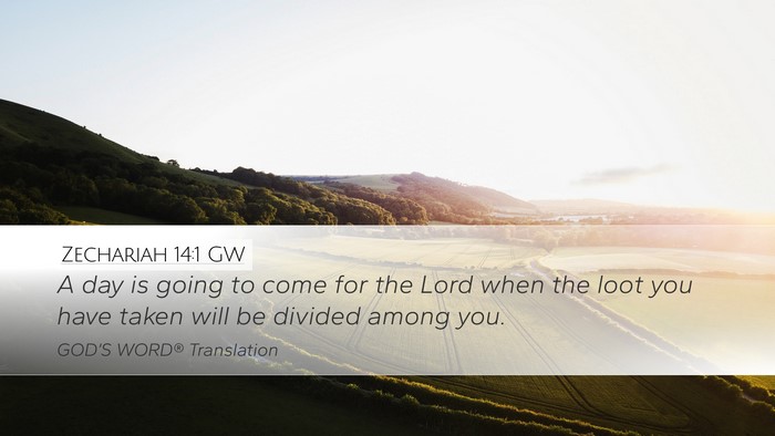 Zechariah 14:1 GW Bible Verse Image