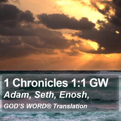 1 Chronicles 1:1 GW Bible Verse Image