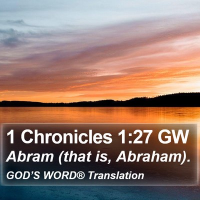 1 Chronicles 1:27 GW Bible Verse Image