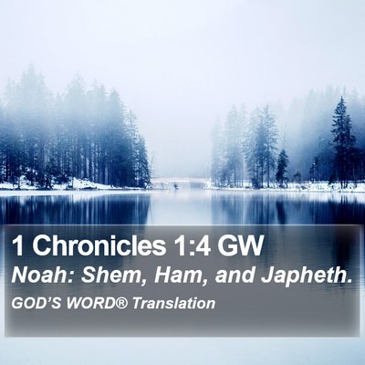 1 Chronicles 1:4 GW Bible Verse Image