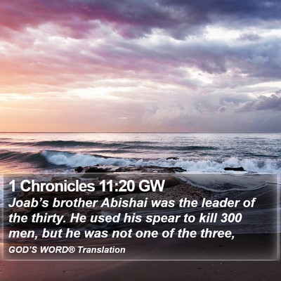 1 Chronicles 11:20 GW Bible Verse Image